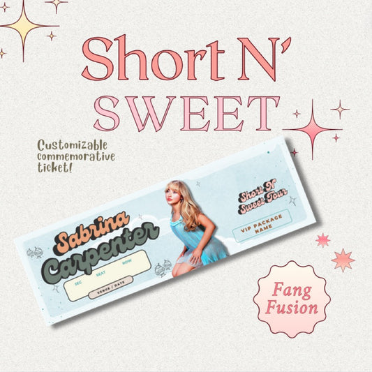 Short N’ Sweet Commemorative Ticket - PHYSICAL